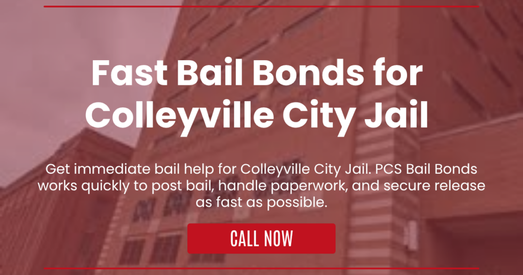 Fast Bail Bonds for Colleyville City Jail
