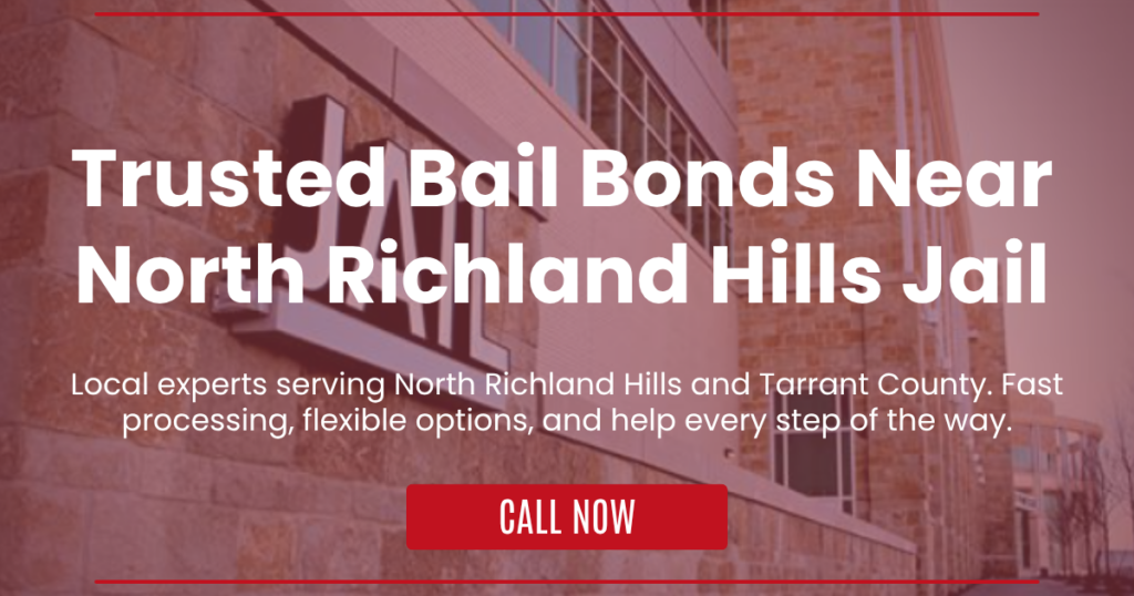 north richland hill jail bail bonds